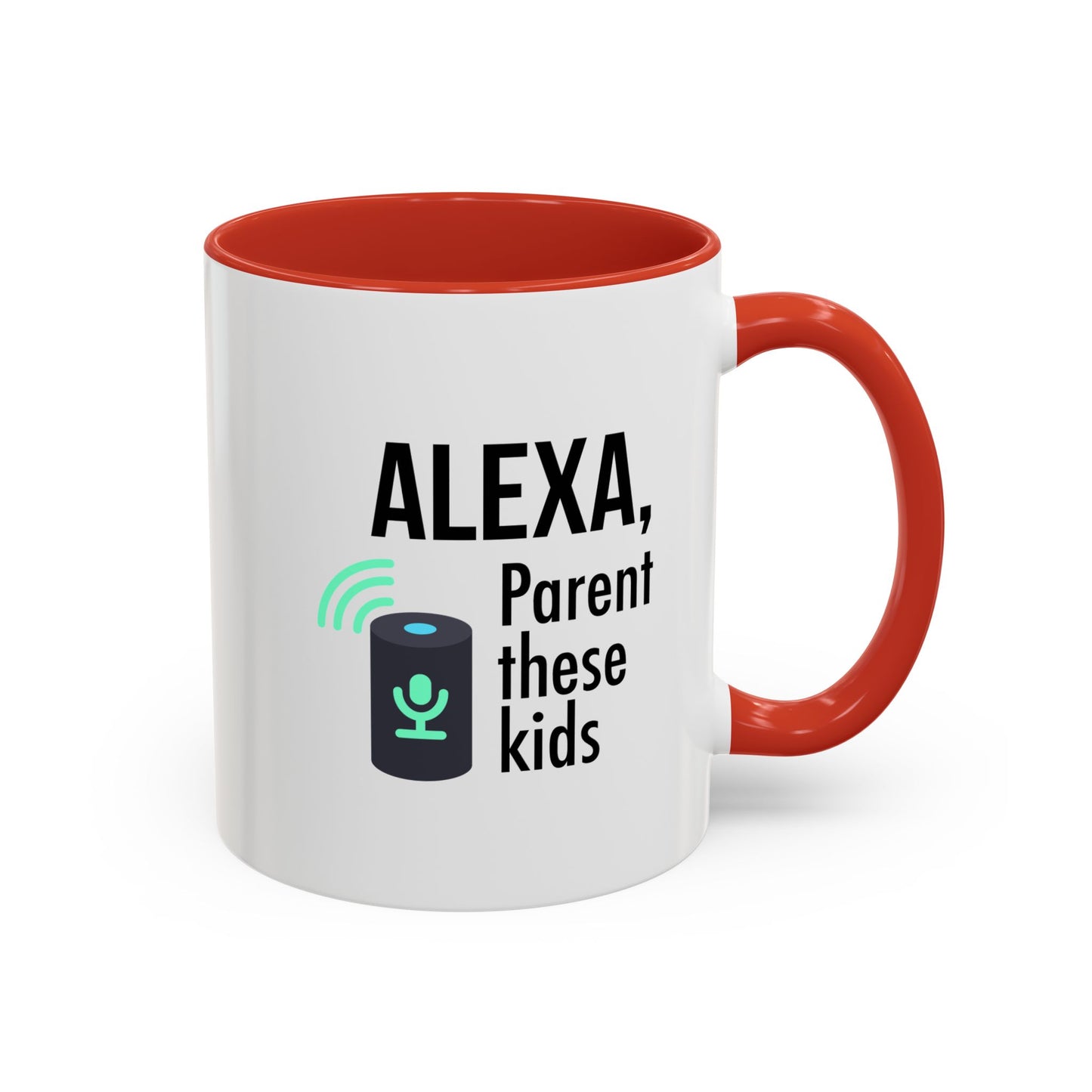 Mug, White - Humorous Alexa Coffee Mug - Perfect Gift for Tech-Savvy Parents