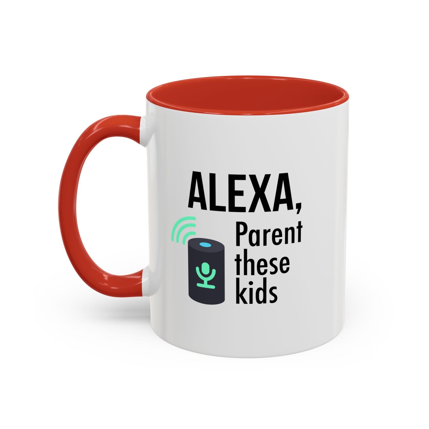 Mug, White - Humorous Alexa Coffee Mug - Perfect Gift for Tech-Savvy Parents