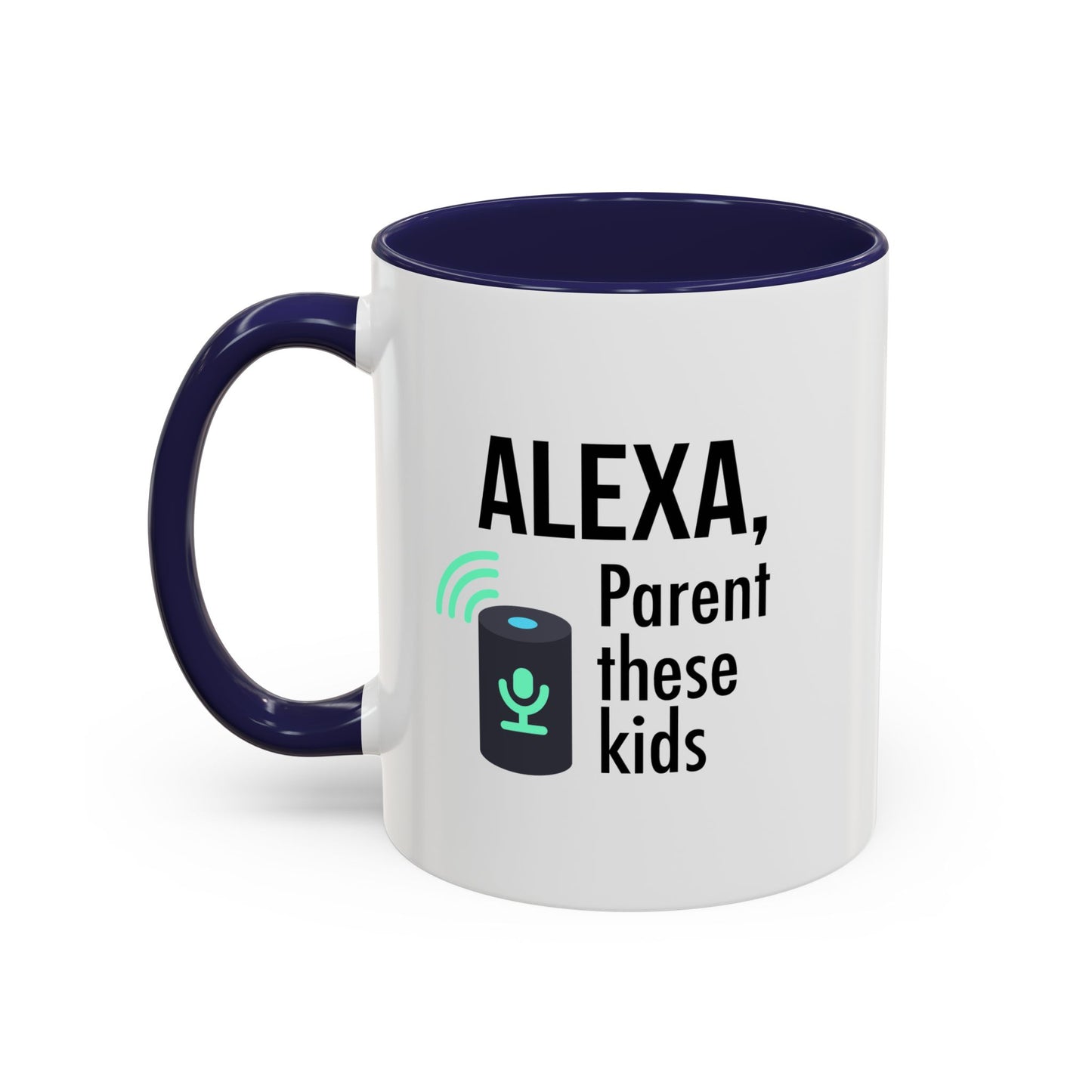 Mug, White - Humorous Alexa Coffee Mug - Perfect Gift for Tech-Savvy Parents