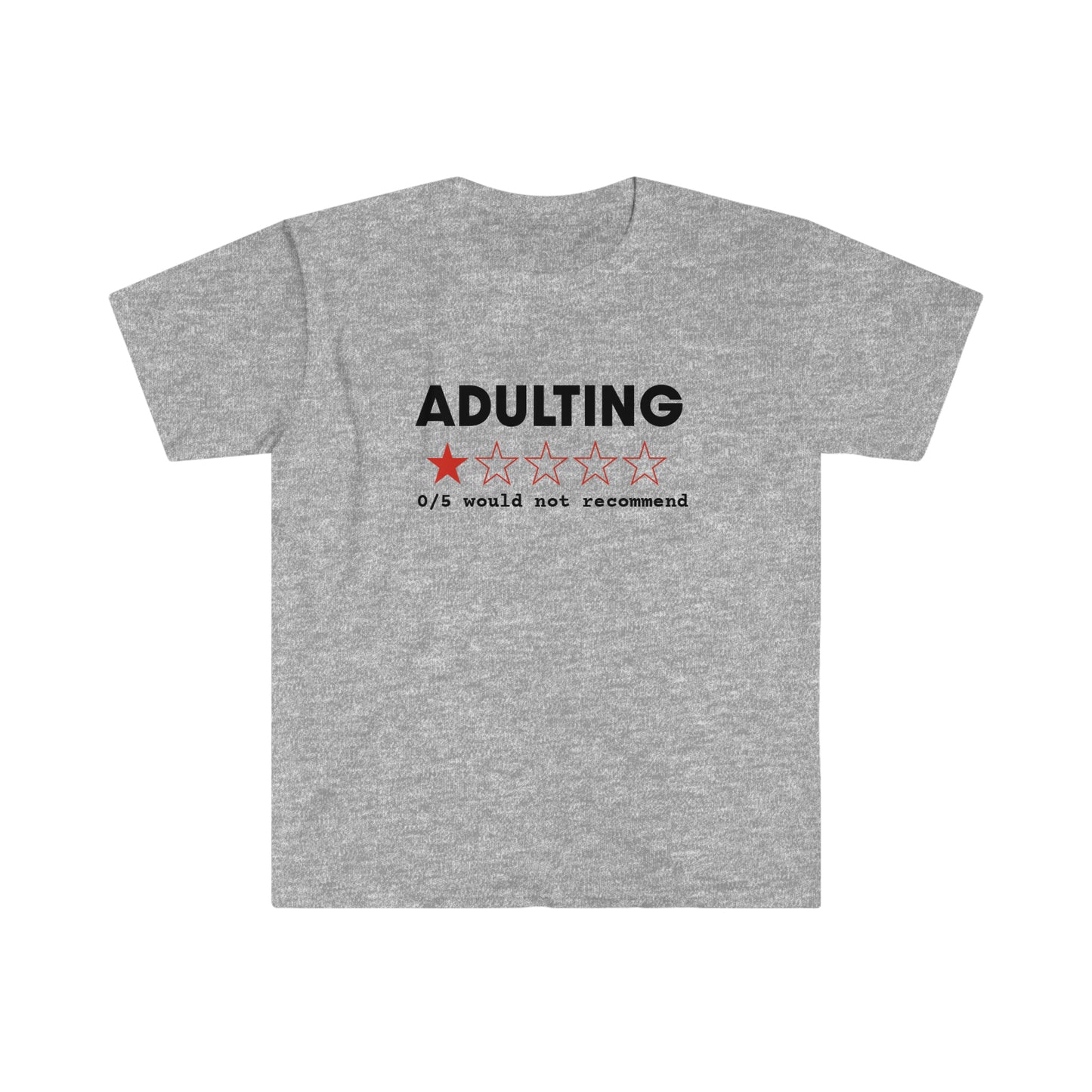 T-Shirt - Adulting