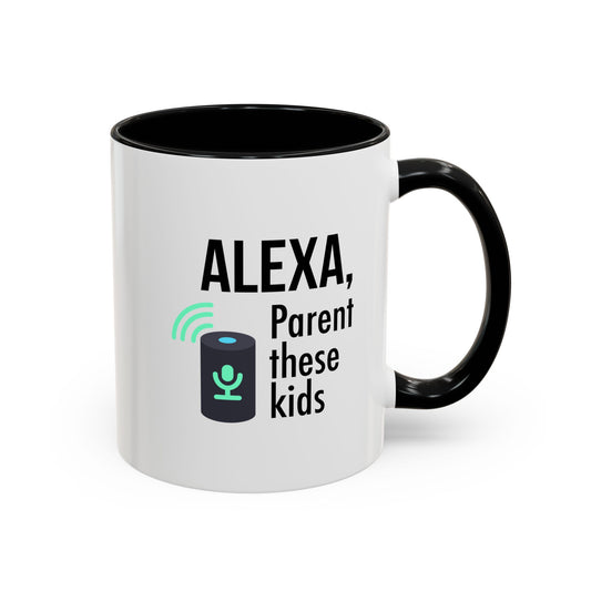 Mug, White - Humorous Alexa Coffee Mug - Perfect Gift for Tech-Savvy Parents