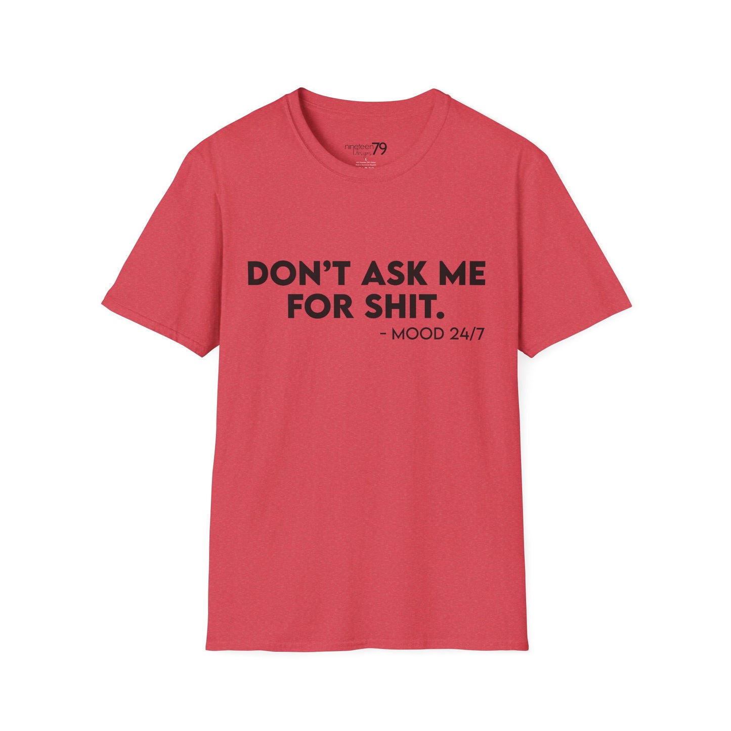 T-Shirt - Don't Ask Me