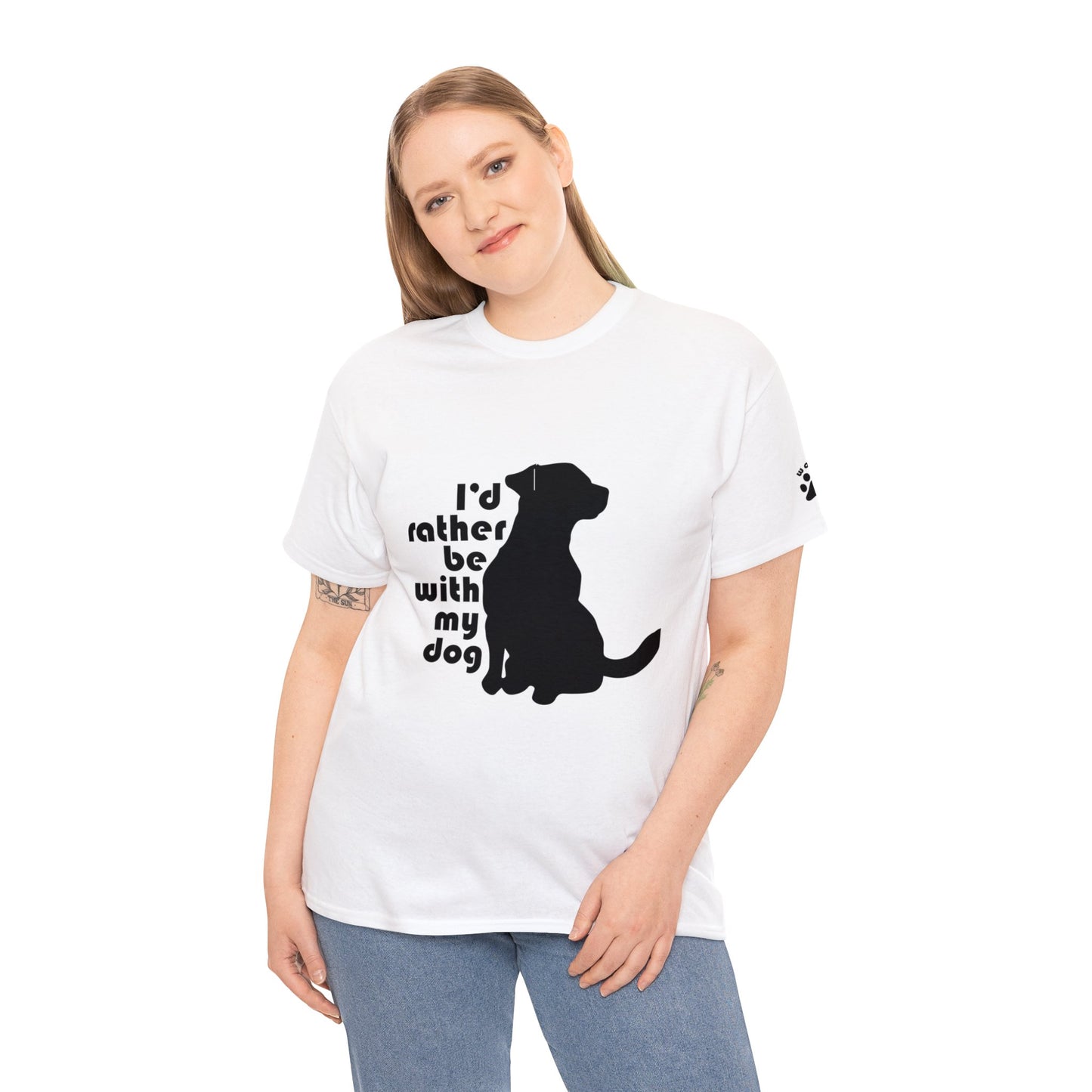 T-Shirt - Rather be with my Dog