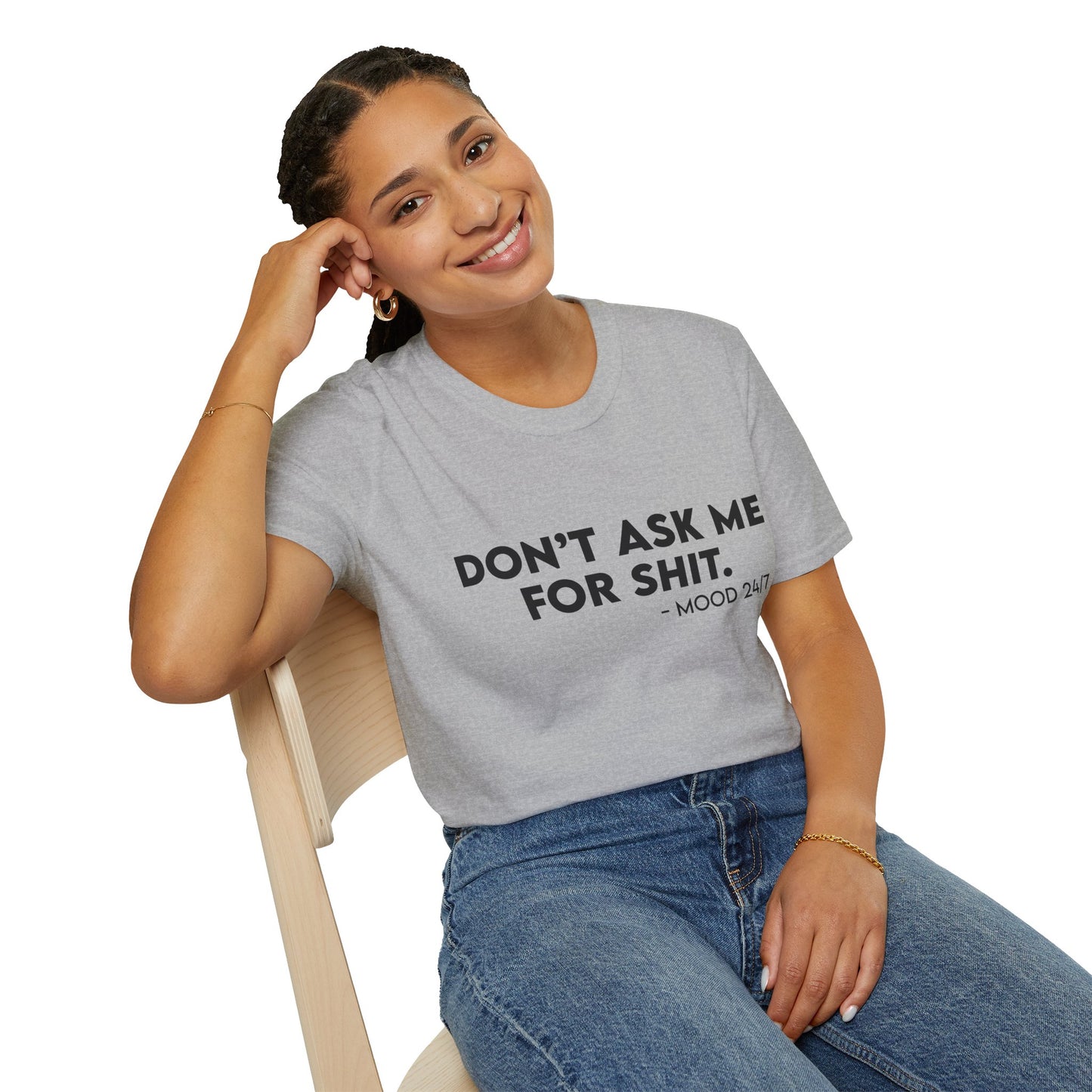 T-Shirt - Don't Ask Me