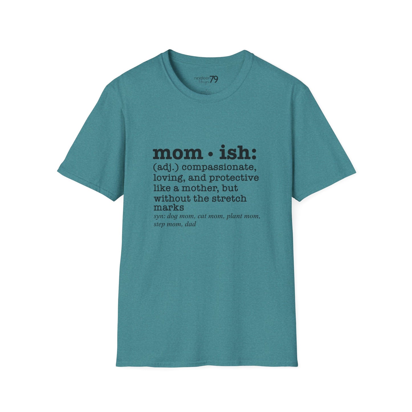 T-Shirt - Mom-ish