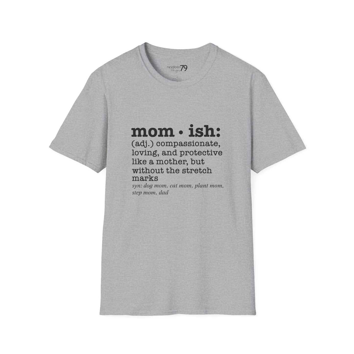 T-Shirt - Mom-ish