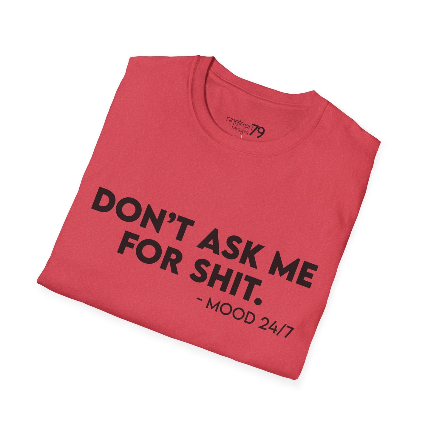 T-Shirt - Don't Ask Me