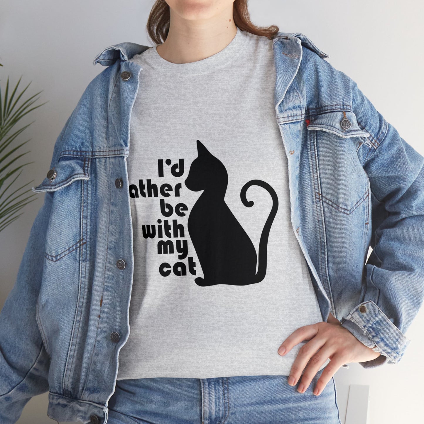 T-Shirt - Rather be with my Cat