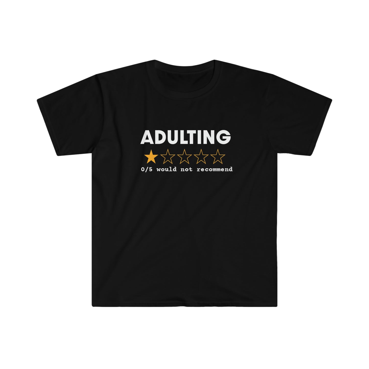 T-Shirt - Adulting