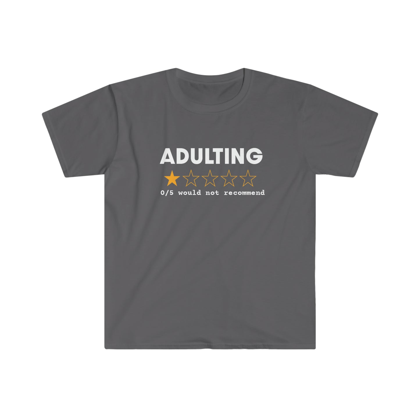 T-Shirt - Adulting