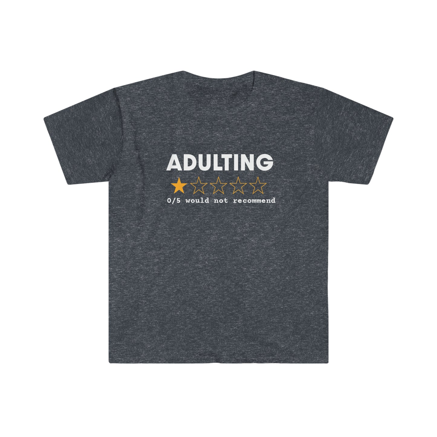 T-Shirt - Adulting