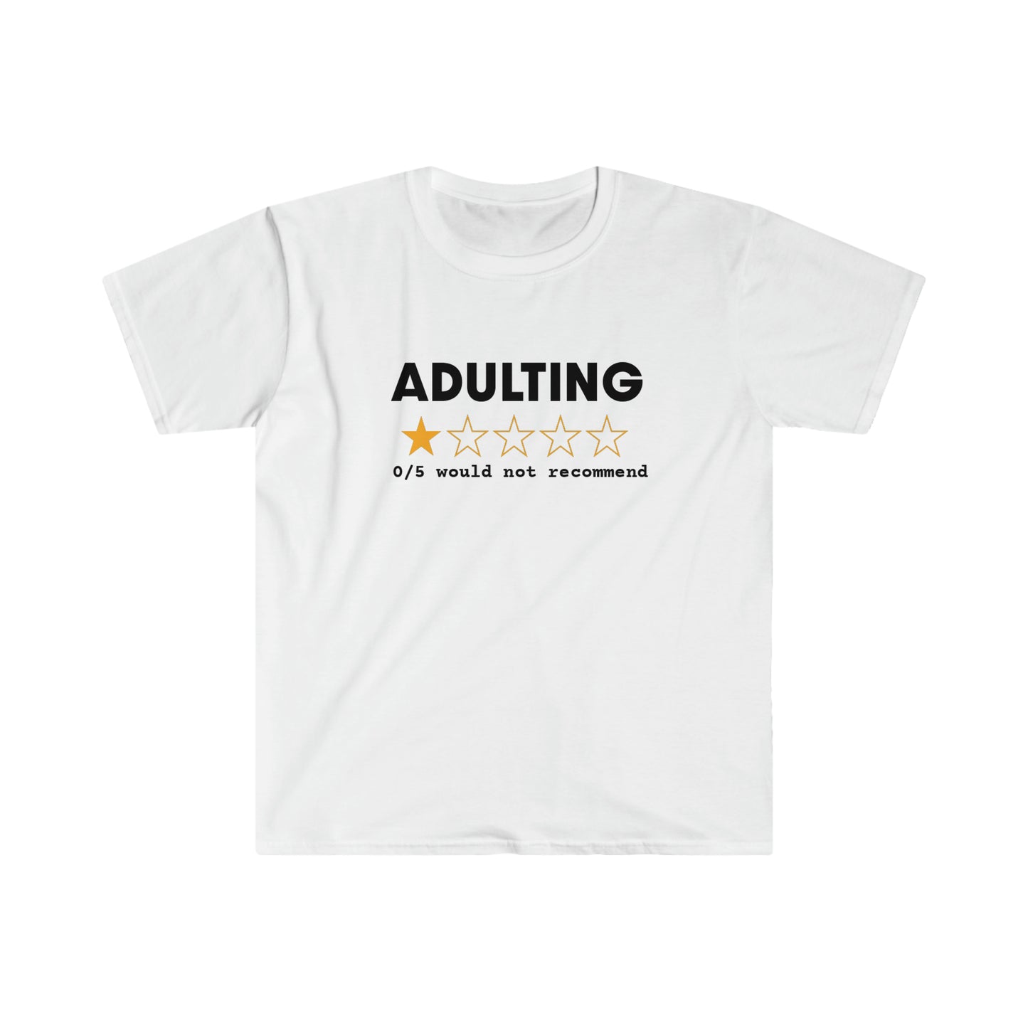 T-Shirt - Adulting